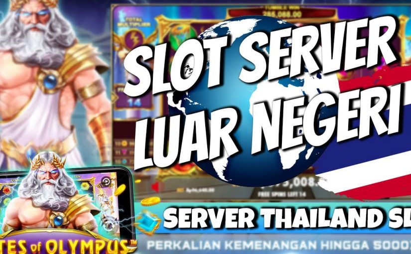  Daftar Situs Slot Server Thailand yang Hasilkan Kemenangan Luar Biasa