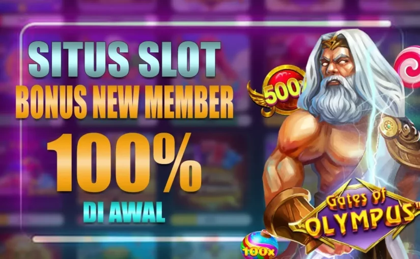Bermain Slot Gacor Dengan Modal Tambahan Dari Slot Bonus New Member 100 di Awal